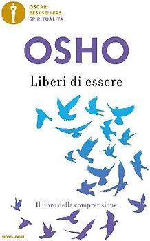 Liberi di essere. Il libro della comprensione