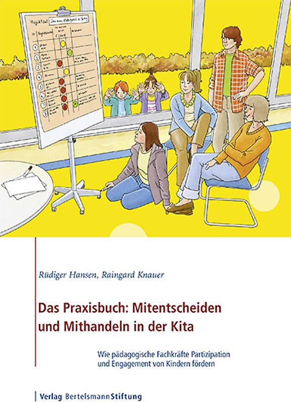 Das Praxisbuch: Mitentscheiden und Mithandeln in der Kita