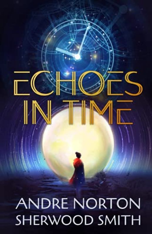 Echoes in Time (Time Traders, Band 6)