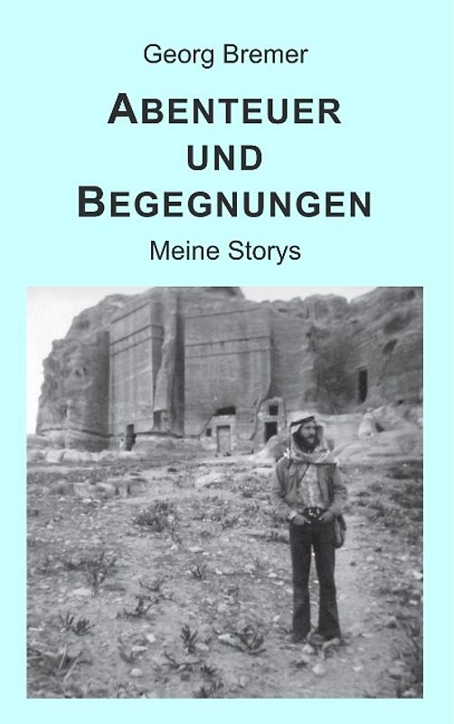 Abenteuer und Begegnungen