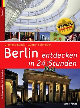 Berlin entdecken in 24 Stunden