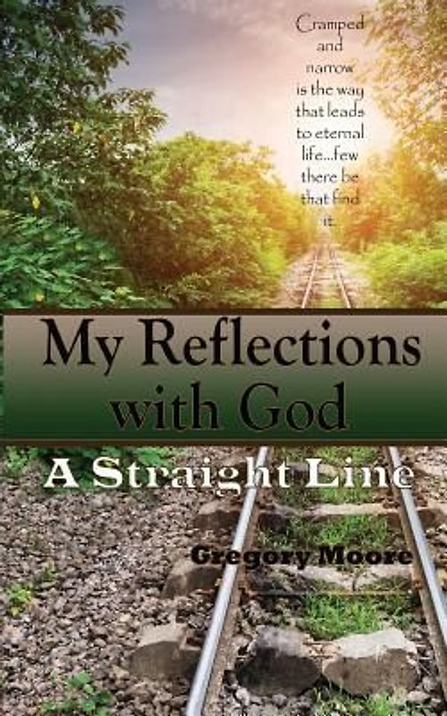 My Reflections With God