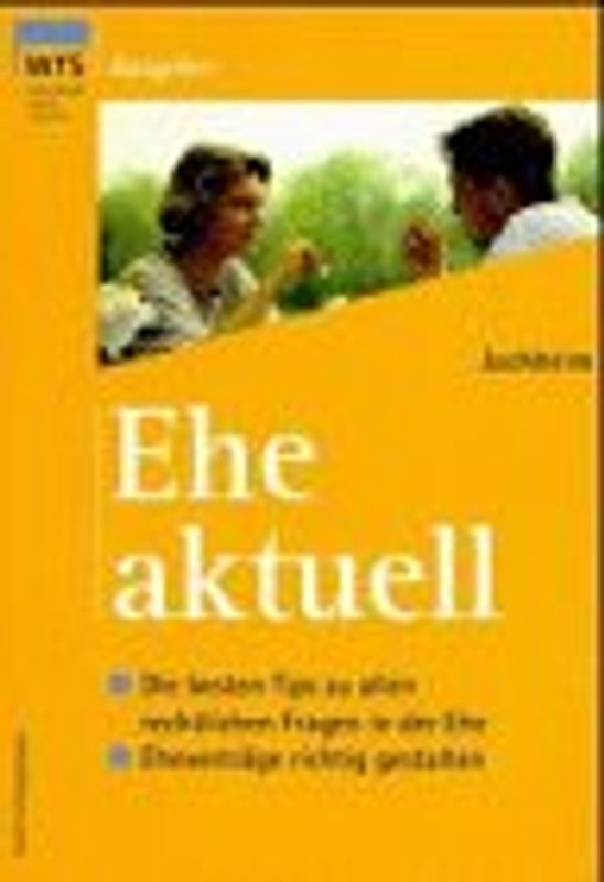 EHE - Aktuell. Eherecht von A-Z
