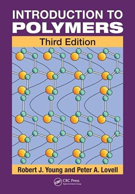 Introduction to Polymers, Third Edition