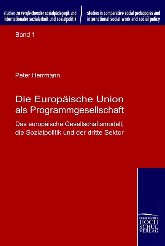 Die Europäische Union als Programmgesellschaft