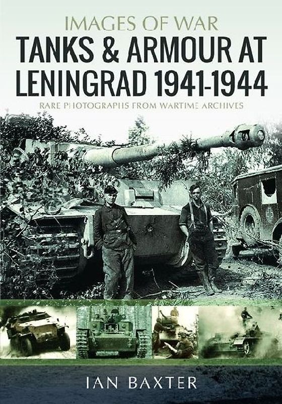 Tanks and Armour at Leningrad 1941-1944