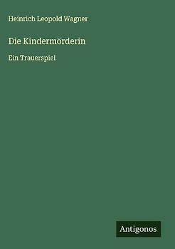 Die Kindermörderin