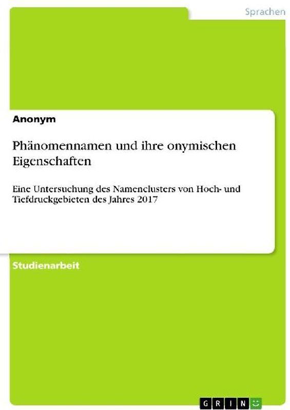 Phänomennamen und ihre onymischen Eigenschaften