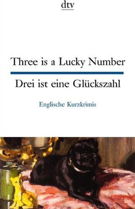 Three is a Lucky Number Drei ist eine Glückszahl