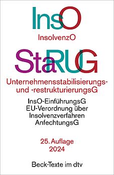 Insolvenzordnung / Unternehmensstabilisierungs- und -restrukturierungsgesetz