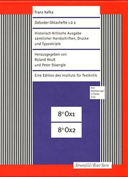 Historisch-Kritische Ausgabe sämtlicher Handschriften, Drucke und... / FKA Oxforder Oktavhefte 1 & 2 mit Franz Kafka-Heft 4 & "Ein Landarzt"-Reprint