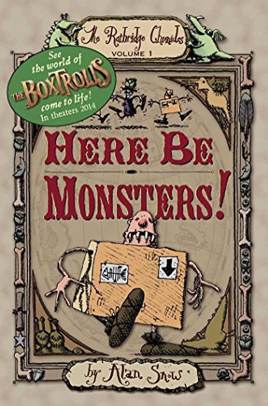 Here Be Monsters! (Volume 1) (The Ratbridge Chronicles, Band 1)