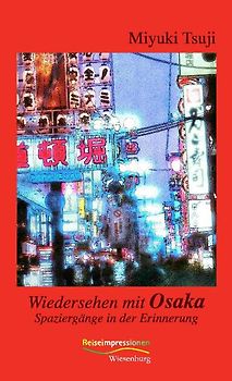 Wiedersehen mit Osaka