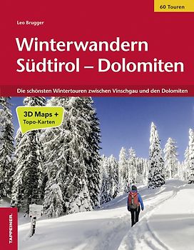 Winterwandern Südtirol Dolomiten