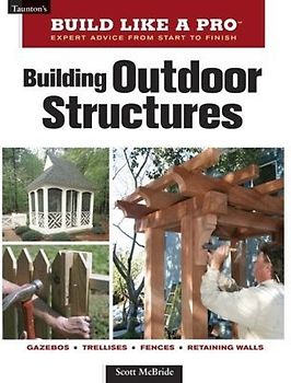 Building Outdoor Structures
