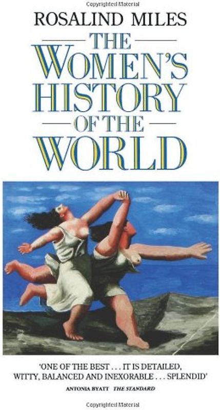 Women's History of the World (Paladin Books) - Miles, Rosalind