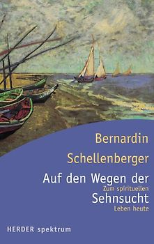 Auf den Wegen der Sehnsucht