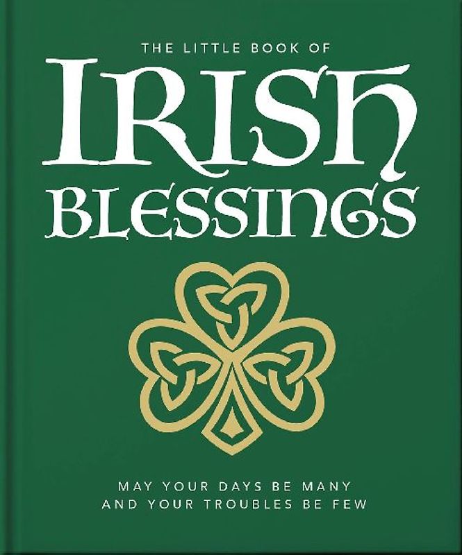 The Little Book of Irish Blessings