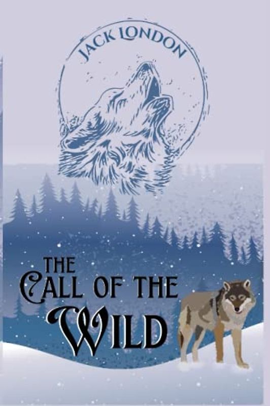 The Call of the Wild (Annotated)