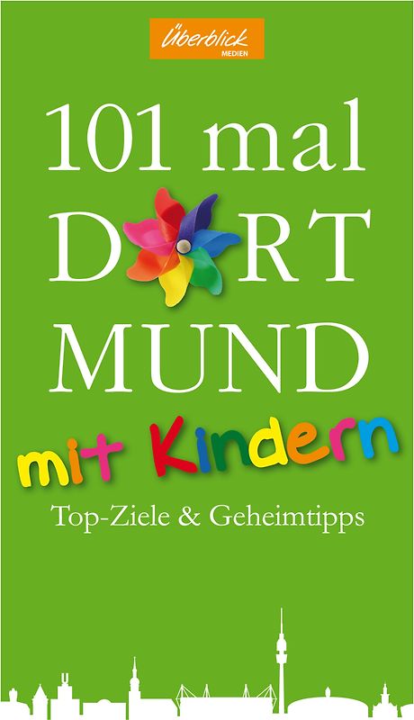 101 Mal Dortmund mit Kindern