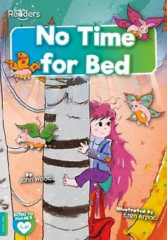 No Time for Bed