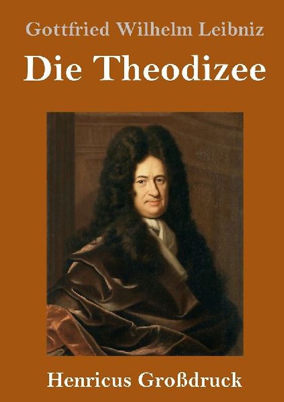 Die Theodizee (Großdruck)