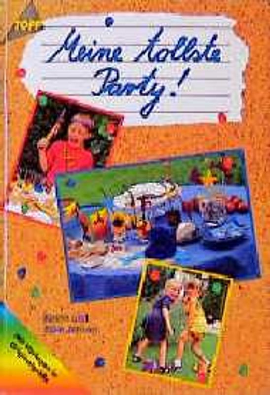 Meine tollste Party!