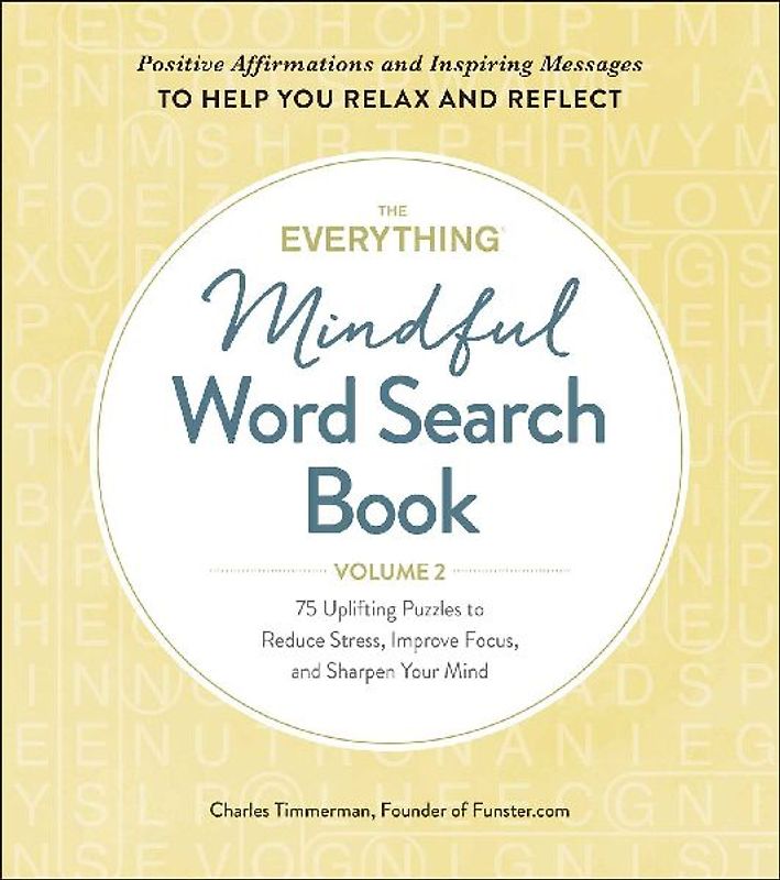 The Everything Mindful Word Search Book, Volume 2