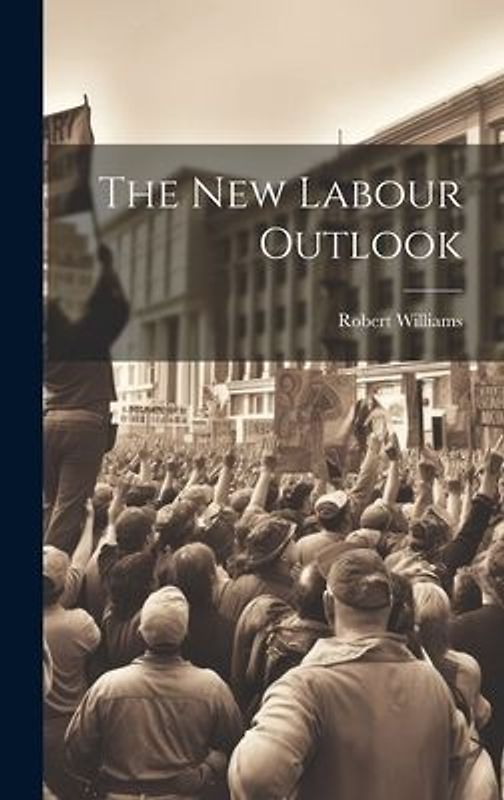 The New Labour Outlook