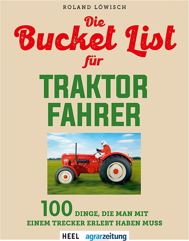 Die Bucket List für Traktor Fahrer