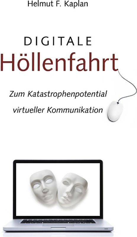 Digitale Höllenfahrt