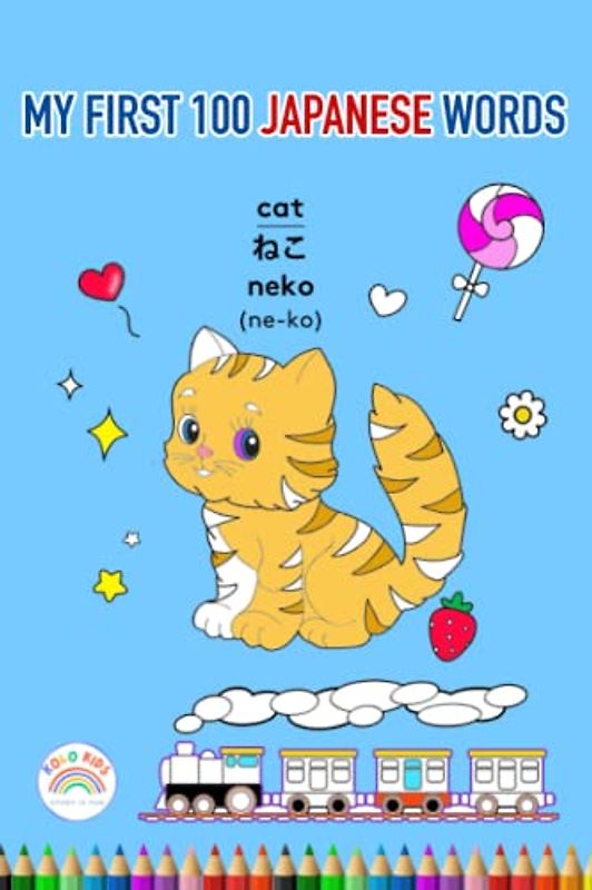 My First 100 Japanese Words: Coloring and Learning
