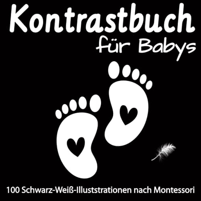 Kontrastbuch für Babys: 100 Schwarz-Weiß-Illustrationen nach Montessori