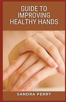 Guide to Improving Healthy Hands: Hаnd and finger еxеrсіѕеѕ can hеlр ѕtrеngthеn уоur hands аnd fingers