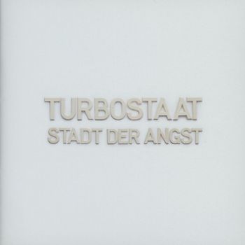 Turbostaat - Stadt der Angst