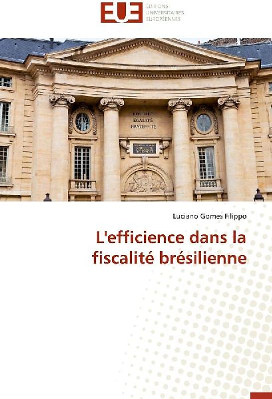L'efficience dans la fiscalité brésilienne