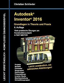 Autodesk Inventor 2016 - Grundlagen in Theorie und Praxis