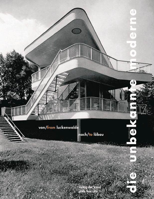 Die unbekannte Moderne