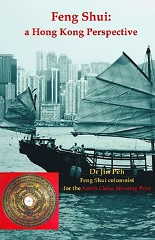 Feng Shui: A Hong Kong Perspective