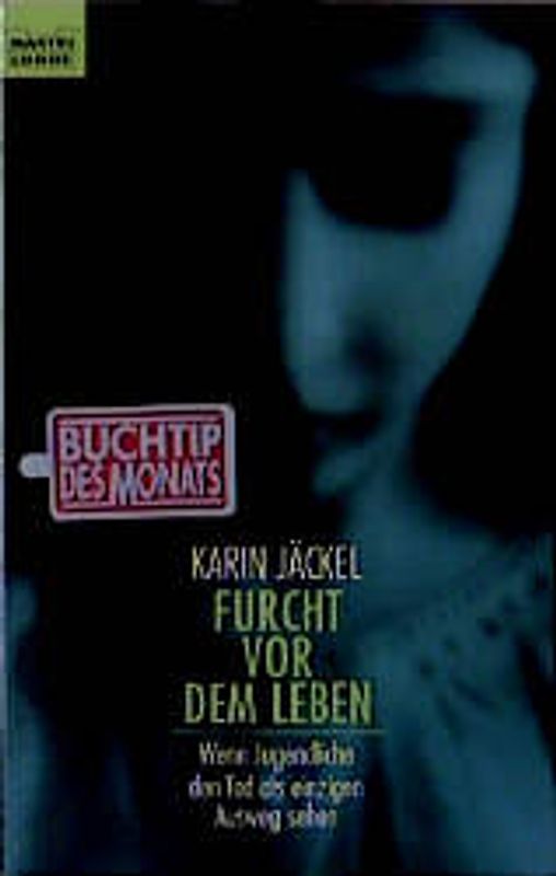 Furcht vor dem Leben