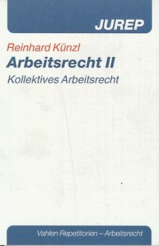 Arbeitsrecht / Kollektives Arbeitsrecht