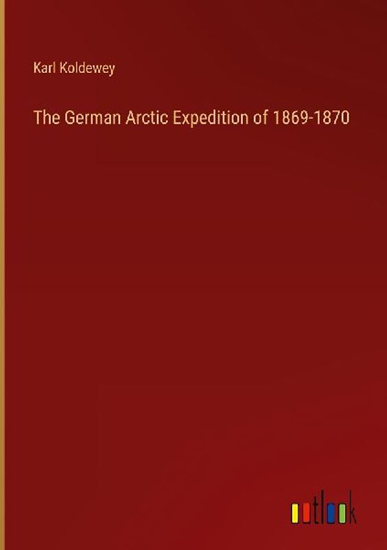 The German Arctic Expedition of 1869-1870