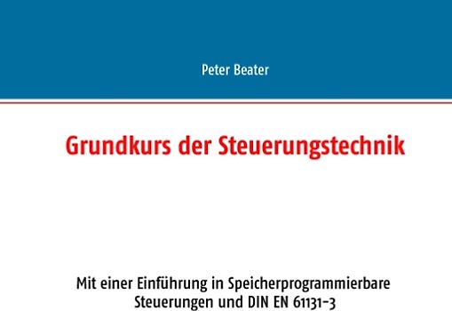 Grundkurs der Steuerungstechnik