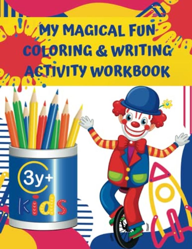My MAGICAL FUN Coloring & Writing Activity Workbook For Kids