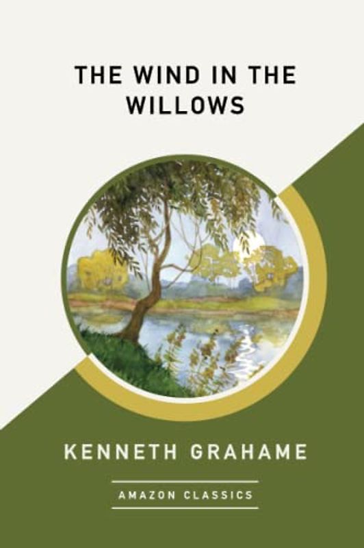 The Wind in the Willows (AmazonClassics Edition)