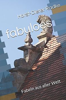fabuloes: Fabeln aus aller Welt