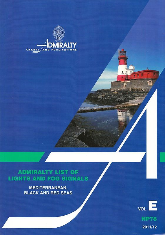 Admiralty List of Lights and Fog Signals: Mediterranean, Black and Red - Vol. E, 2011/12 [Paperback]