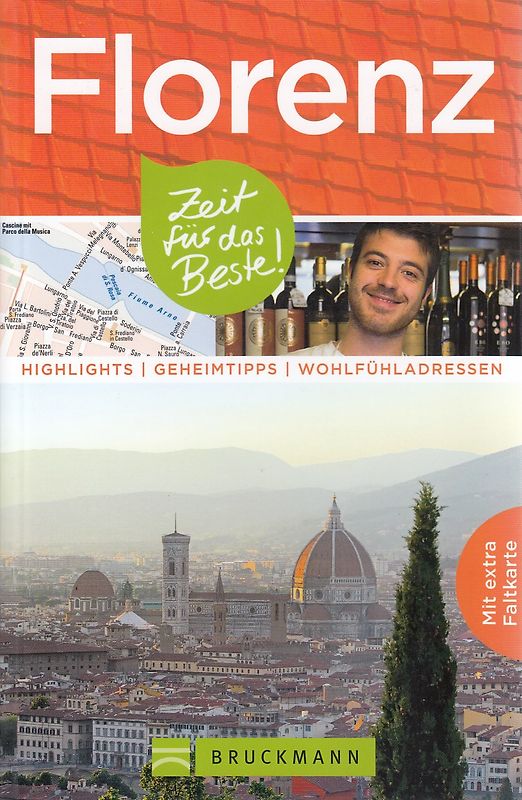 Florenz – Zeit für das Beste