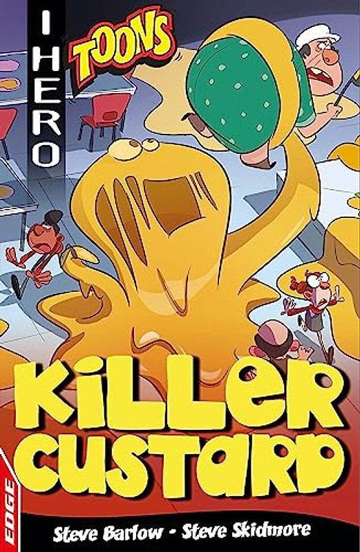 EDGE: I HERO: Toons: Killer Custard