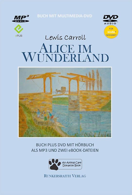 Alice im Wunderland - Alices Abenteuer im Wunderland - Taschenbuch mit Multimedia DVD mit MP3-Hörbuch und zwei eBook-Dateien